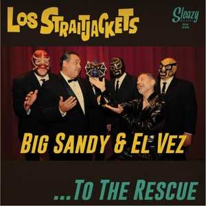 Album Los Straitjackets: ...To The Rescue