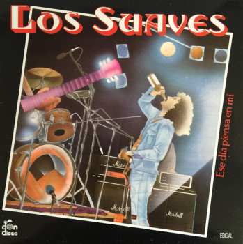 Album Los Suaves: Ese Día Piensa En Mí