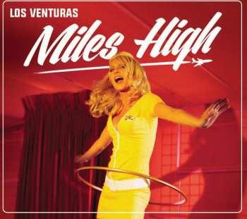 Album Los Venturas: Miles High