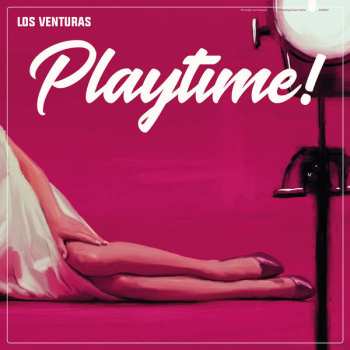 Album Los Venturas: Playtime!