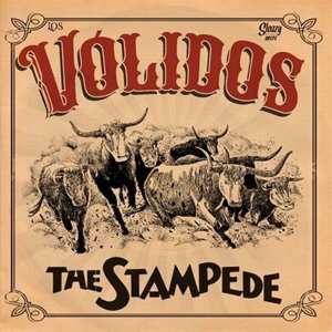 Album Los Volidos: 7-the Stampede