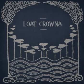CD Lost Crowns: Every Night Something Happens 459271