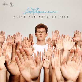 Lost Frequencies: Alive and Feeling Fine