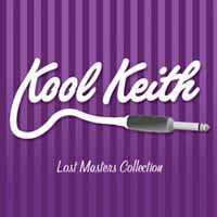 Album Kool Keith: Lost Masters Collection