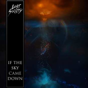 CD Lost Society: If The Sky Came Down 397646