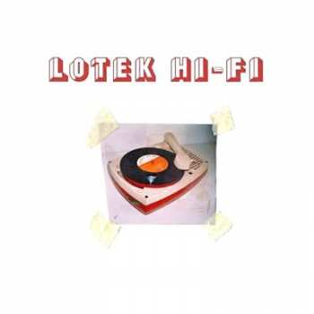 Album Lotek Hi-Fi: Lotek Hi-Fi