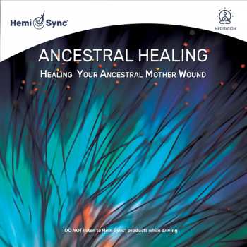 Album Lotte -dr- Valentin: Ancestral Healing: Healing Your Ancestral Mother Wound