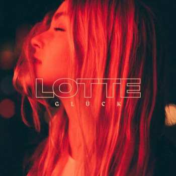 Album Lotte: Glück