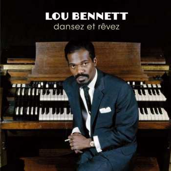 Album Lou Bennett Trio: Dansez Et Rêvez Avec Le Trio Lou Bennett