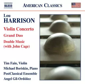 Lou Harrison: Violin Concerto • Grand Duo