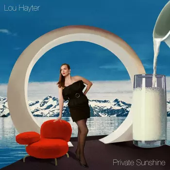 Lou Hayter: Private Sunshine