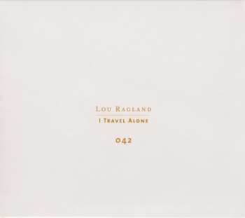 3CD Lou Ragland: I Travel Alone 416098