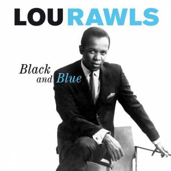 Album Lou Rawls: Black And Blue +15 Bonus Tracks