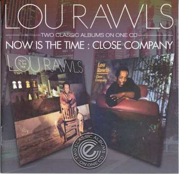 Lou Rawls: Now Is The Time / Close Company
