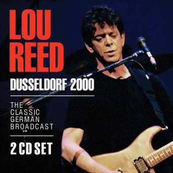 2CD Lou Reed: Dusseldorf 2000 427426