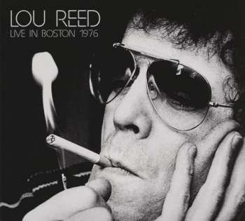Album Lou Reed: Live In Boston 1976