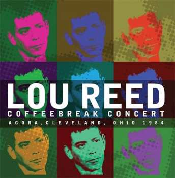 Album Lou Reed: Live In Cleveland 1984