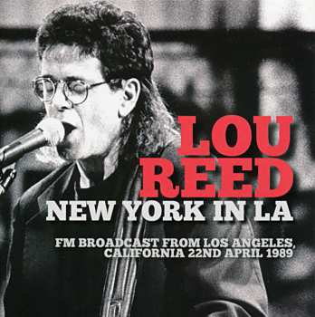 Album Lou Reed: New York In LA