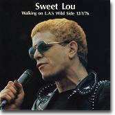Album Lou Reed: Sweet Lou (Walking On L.A.'s Wild Side 12/1/76)
