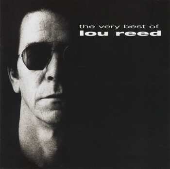 Lou Reed: The Very Best Of