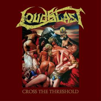LP Loudblast: Cross The Threshold LTD | CLR 8220