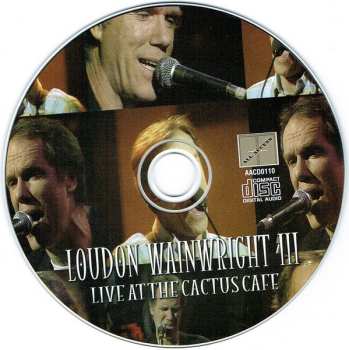 CD Loudon Wainwright III: Live At The Cactus Cafe 448162