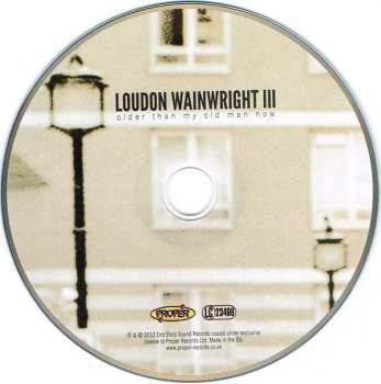 CD Loudon Wainwright III: Older Than My Old Man Now  530142