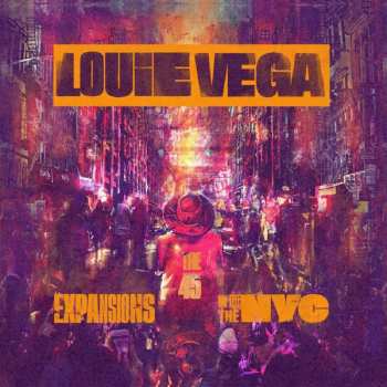 10SP/Box Set Louie Vega: Expansions In The NYC (The 45) LTD 540817