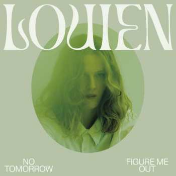 LP Louien: No Tomorrow / Figure Me Out 388391