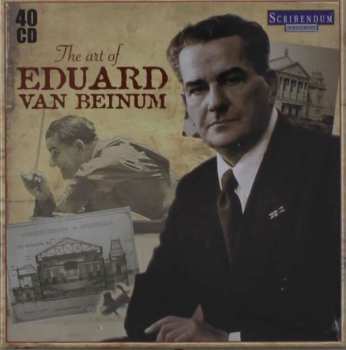 Album Louis Andriessen: Eduard Von Beinum - The Art Of Eduard Van Beinum