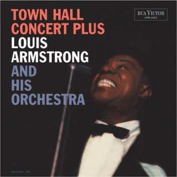 LP Louis Armstrong And His Orchestra: Town Hall Concert Plus 378124