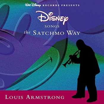 Album Louis Armstrong: Disney Songs The Satchmo Way