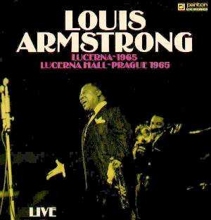 Album Louis Armstrong: Lucerna-1965 - Lucerna Hall-Prague 1965 - Live