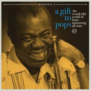 Album Louis Armstrong: A Gift To Pops