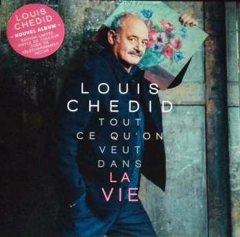 Album Louis Chedid: Tout Ce Qu'on Veut Dans La Vie