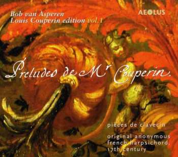 Louis Couperin: Preludes De Mr Couperin