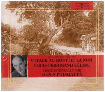 Album Denis Podalydès: Voyage Au Bout De La Nuit
