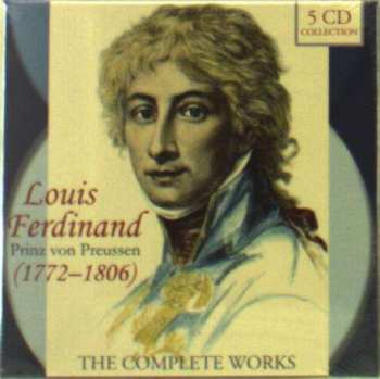 Louis Ferdinand Prinz Von Preussen: Das Gesamtwerk