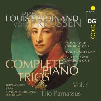 Album Louis Ferdinand Prinz Von Preussen: Sämtliche Klaviertrios Vol.3