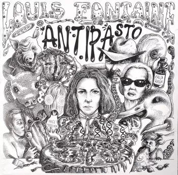 Louis Fontaine: Antipasto