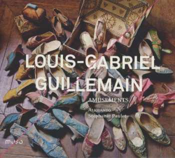 Album Louis-Gabriel Guillemain: Amusement