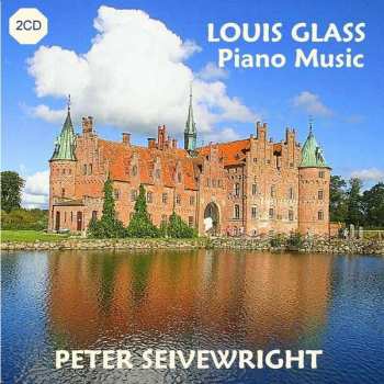 Louis Glass: Das Klavierwerk