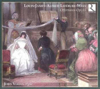 Louis J.A. Lefébure-Wely: Offertoires Op. 35