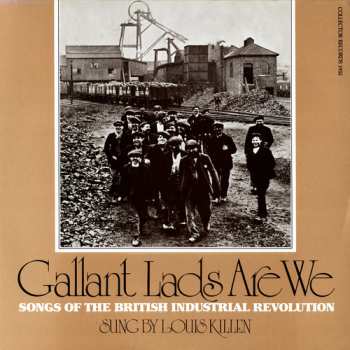 Album Louis Killen: Gallant Lads Are We