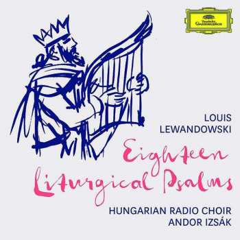 Album Louis Lewandowski: Eighteen Liturgical Psalms