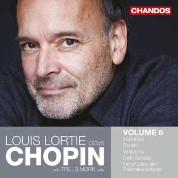 Album Louis Lortie: Louis Lortie Plays Chopin Vol. 8