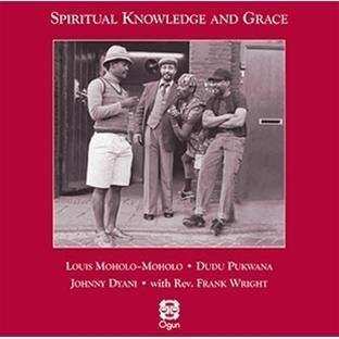Album Louis Moholo: Spiritual Knowledge And Grace