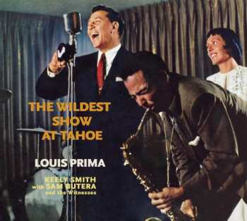 Album Louis Prima & Keely Smith: The Wildest Show At Tahoe + Strictly Prima