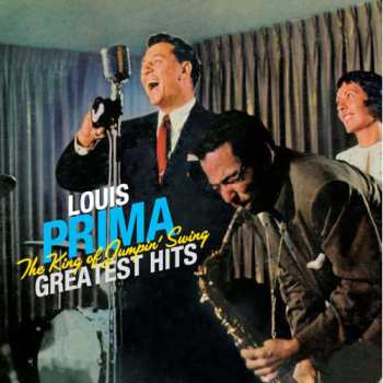 Album Louis Prima: The King Of Jumpin' Swing (Greatest Hits)