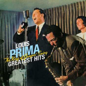 CD Louis Prima: The King Of Jumpin' Swing (Greatest Hits) 459742